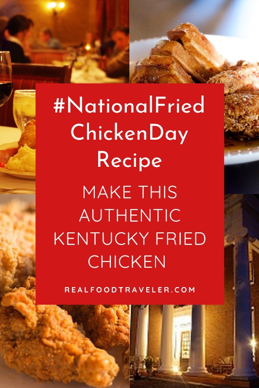 Celebrate #NationalFriedChickenDay with this recipe from Kentucky