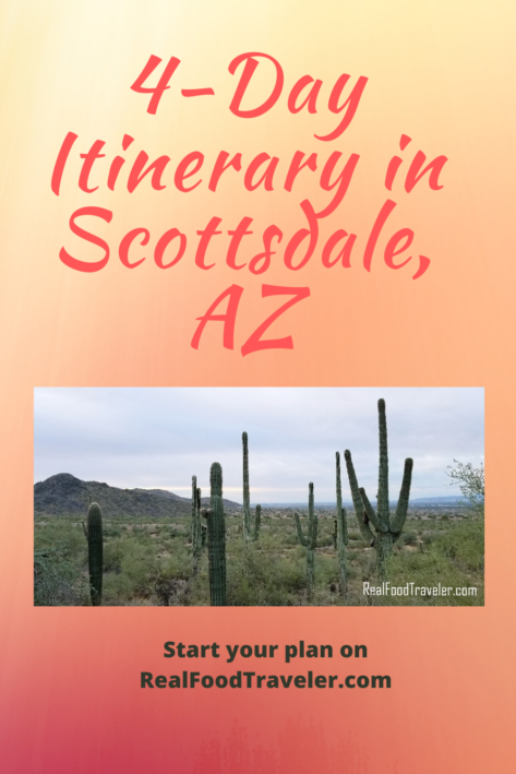 Pin Our 4-day Itinerary for what to do in Scottsdale to your Pinterest Board.