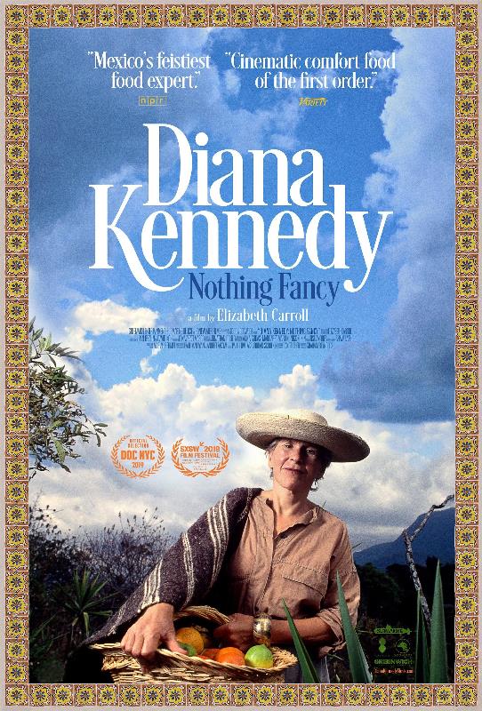 The poster for Diana Kennedy: Nothing Fancy.