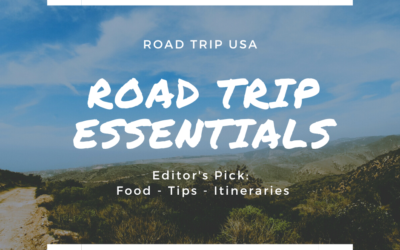 Road Trip Essentials: Tips, Food, Itineraries