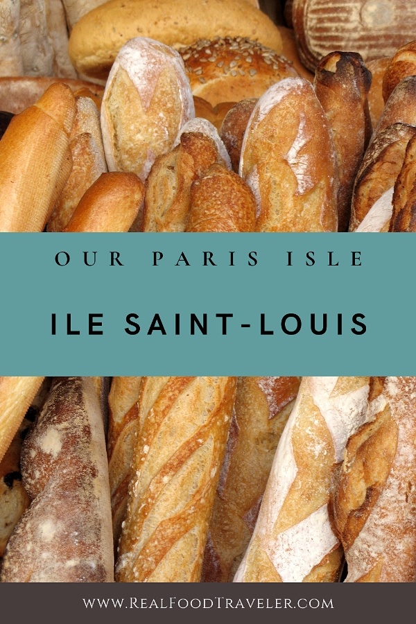 Baguettes are part of enjoying Ile Saint-Louis.