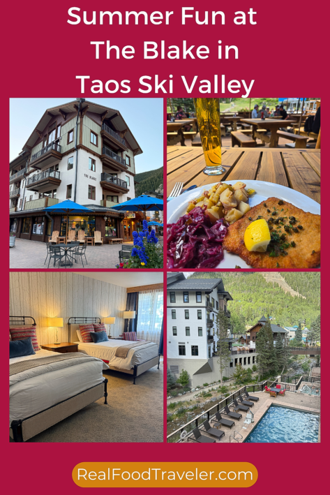 Save this article to help you plan your visit to Taos Ski Valley and The Blake hotel. Graphic by RealFoodTraveler.com.